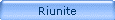 Riunite