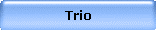 Trio