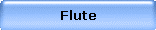 Flute