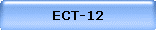 ECT-12